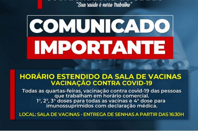 COMUNICADO IMPORTANTE - HORÁRIO ESTENDIDO SALA DE VACINAS